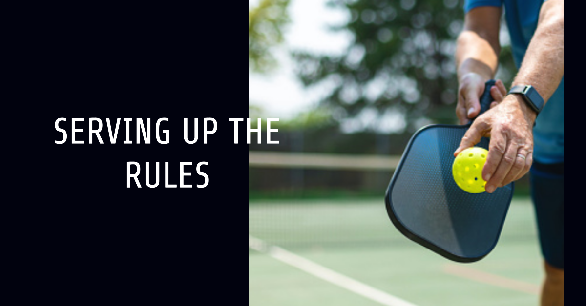 what are the rules of serving pickleball